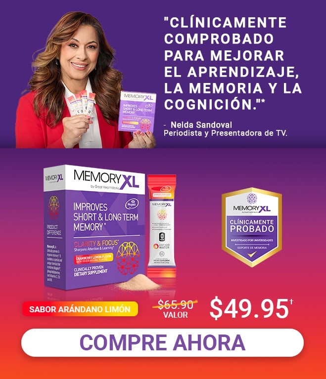 Clinicamente comprobado para mejorar los marcadores de apredizaje, memoria y cognicion. Compre un MemoryXL Sabor Arándano Limón y llévese uno gratis MemoryXL Sin Sabor, un valor de $130.00 por $49.95. MemoryXL mejora la memoria a corto y largo plazo, y es libre de gluten, libre de lácteos, con cero azúcar y cero calorías. Compre ahora.